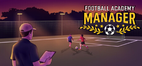 足球青训学院经理 /Football Academy Manager Build.23231072 免安装中文版-造富网